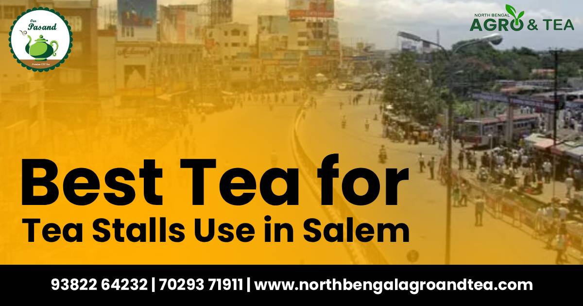 best-tea-for-tea-stalls-use-in-salem
