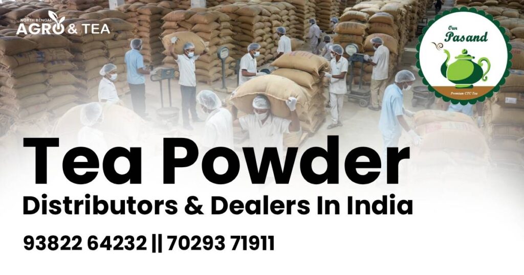 tea-powder-distributors-dealers-in-india