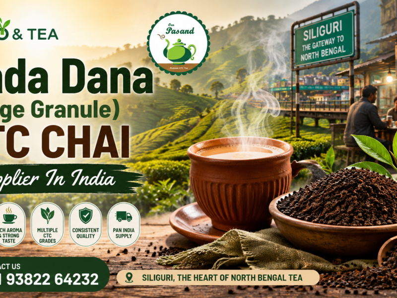 bada-dana-large-granule-ctc-chai-supplier-in-india